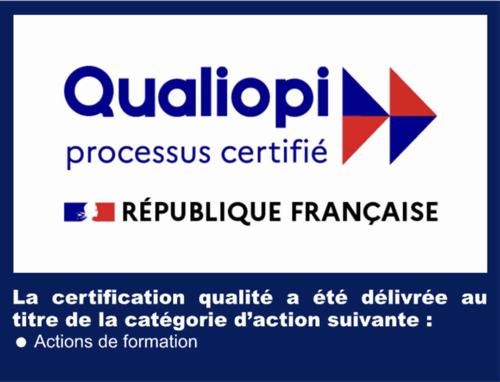 Logo Certification Qualiopi, processus Certifié. République française. La certification qualité a été délivrée au titre de la catégorie d'action suivante : Actions de formation